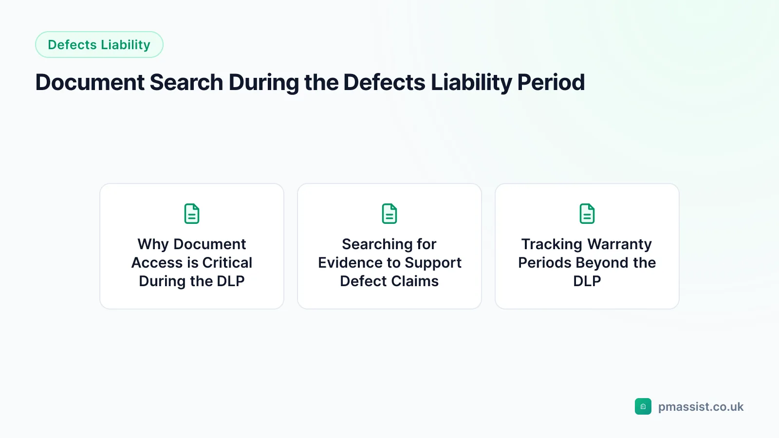 Overview diagram for the Document Search During the Defects Liability Period guide, covering Why Document Access is Critical During the DLP and Searching for Evidence to Support Defect Claims