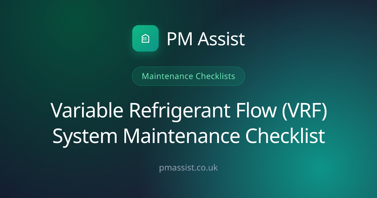 VRF System Maintenance Checklist: 12 Tasks | PM Assist